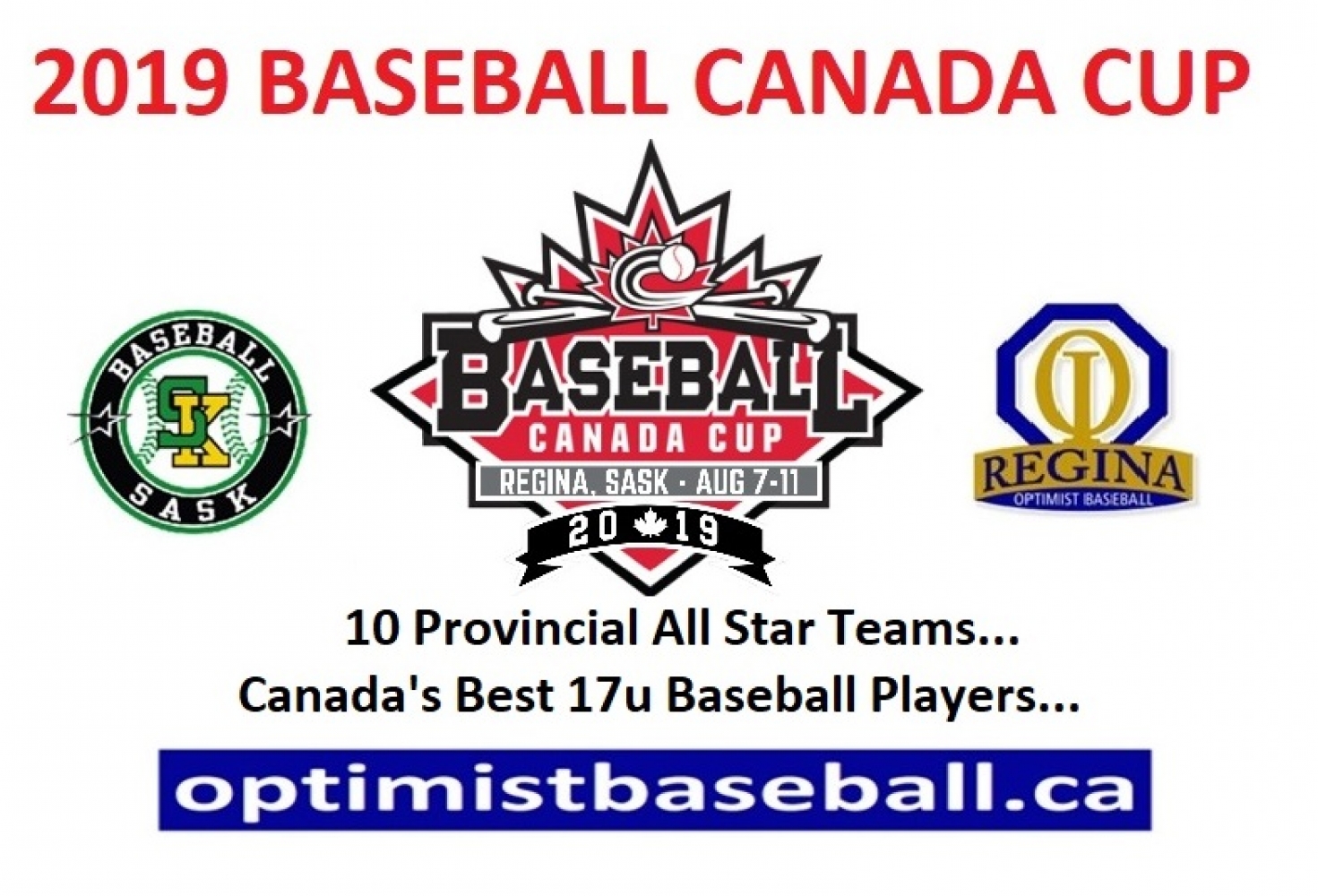 Tournament Pass For All Games, 2019 Baseball Canada Cup, Aug 7-11, At Optimist Park And Currie Field, Regina, $50.00, Available Online to Purchase!